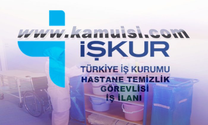 hastane temizlik is ilani guncel hastane is ilanlari yeni