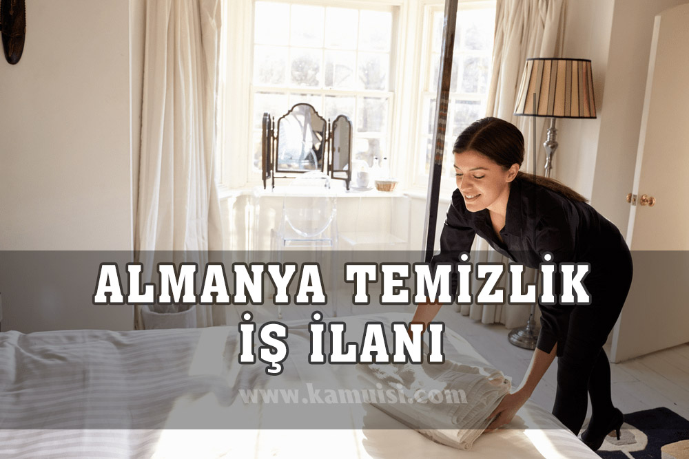 ALMANYA TEMİZLİK PERSONELİ İŞ İLANI