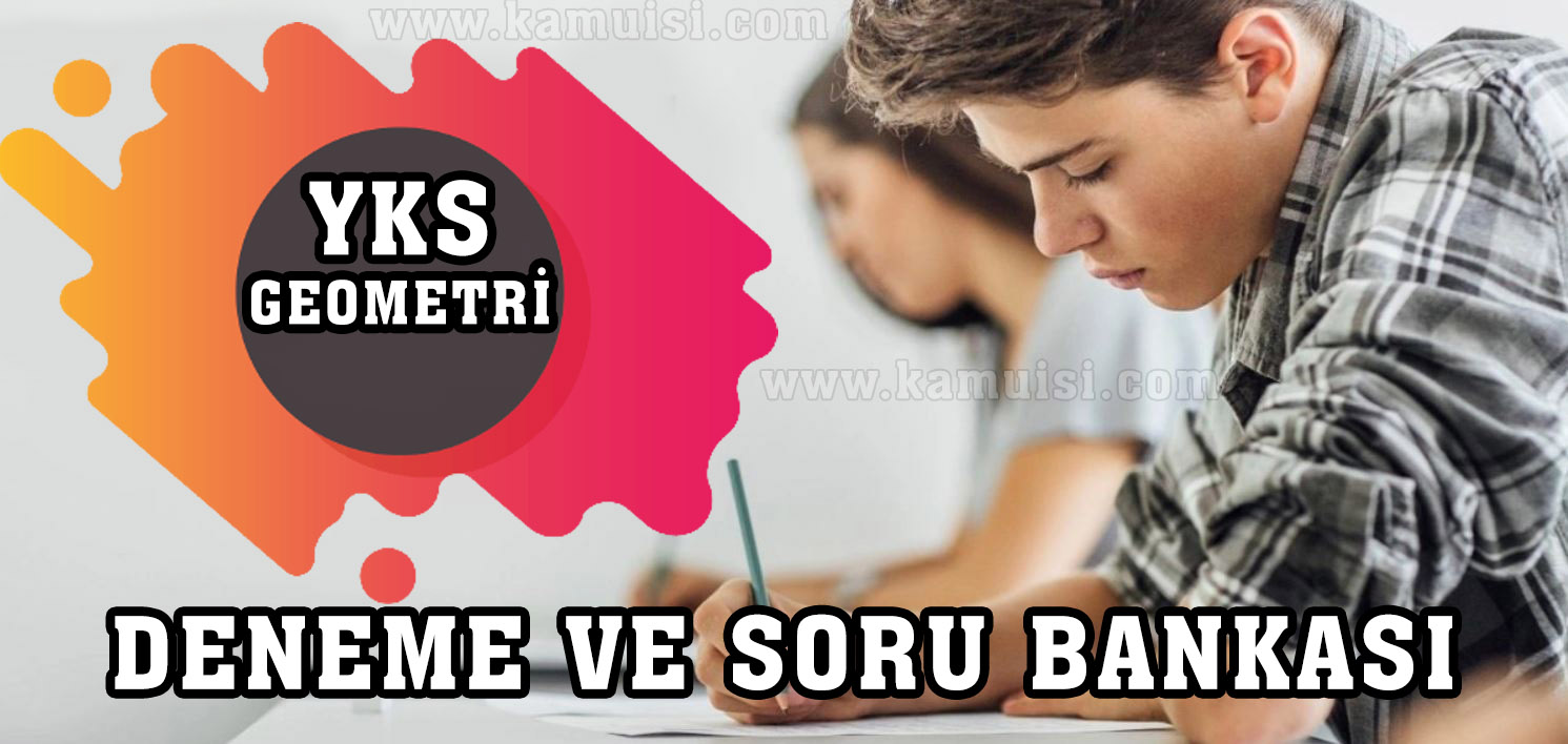 YKS GEOMETRİ DERS NOTU VE DENEME PDF İNDİR