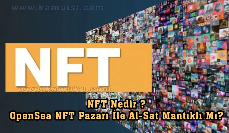 NFT Nedir ?