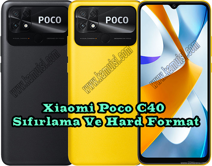 Xiaomi Poco C40 Sıfırlama Ve Hard Format