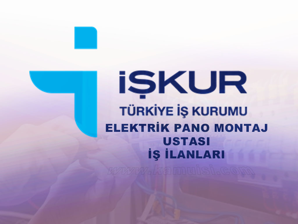 Elektrik Pano Montaj Ustası İş İlanı