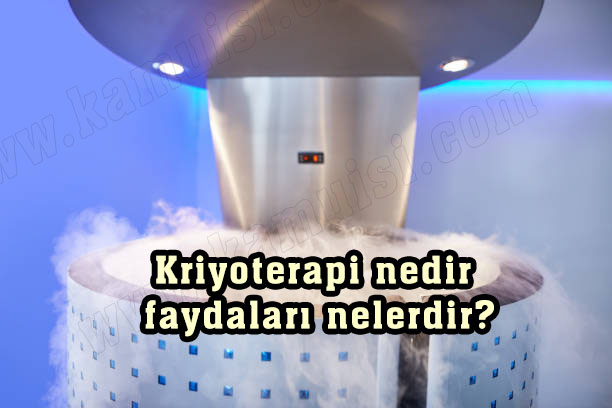 Kriyoterapi nedir ve faydaları nelerdir