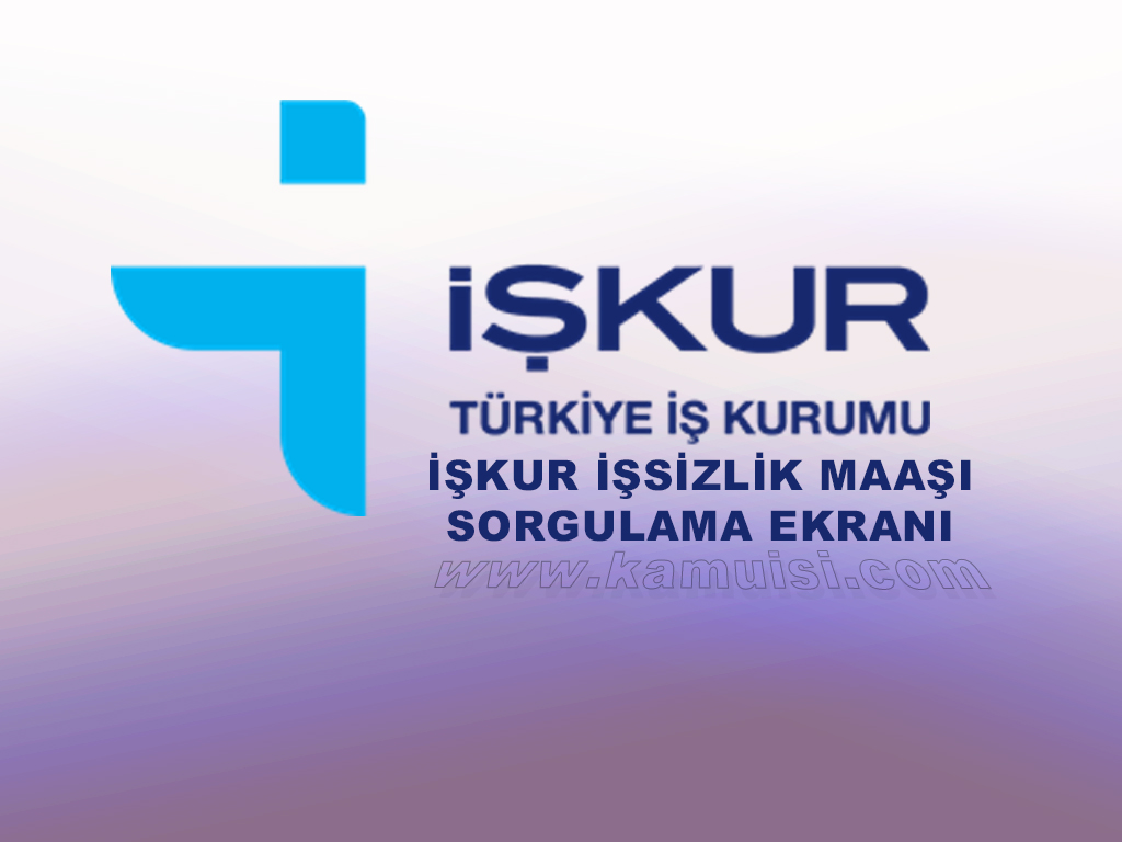 İşkur İşsizlik Maaşı Ekranı