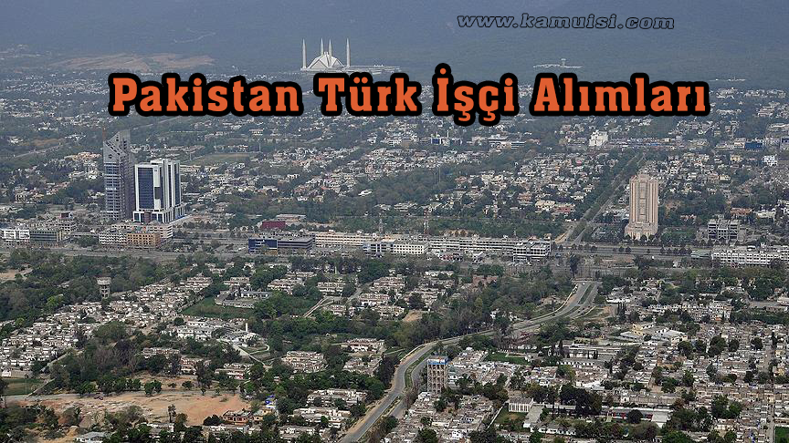 Pakistan Türk İşçi Alımları